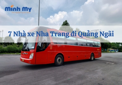 7 Nhà xe Nha Trang đi Quảng Ngãi