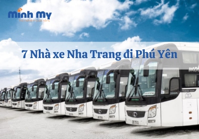 7 Nhà xe Nha Trang đi Phú Yên