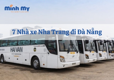7 Nhà xe Nha Trang đi Đà Nẵng