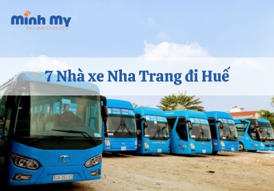 7 Nhà xe Nha Trang đi Huế
