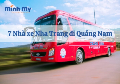 7 Nhà xe Nha Trang đi Quảng Nam