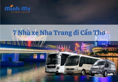 TOP 7 nhà xe Nha Trang Cần Thơ - Xe giường nằm chất lượng