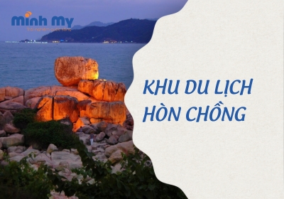Khám phá khu du lịch Hòn Chồng và những điều kỳ thú