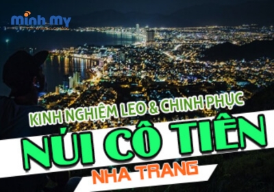 Núi Cô Tiên Nha Trang - Địa điểm cực chill, view cực chất