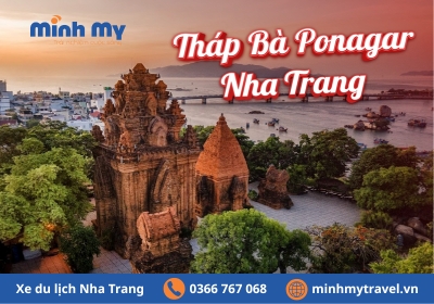 Tháp Bà Ponagar Nha Trang - Công trình vĩ đại người Chăm